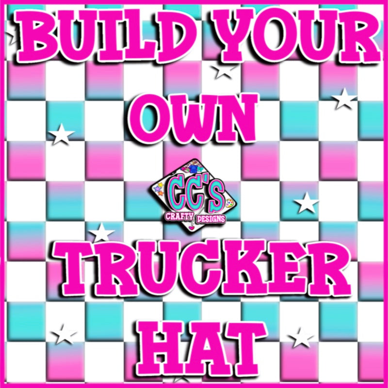 Trucker Hats - Build Your Own