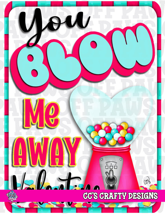 You Blow Me Away Valentine - Valentine’s Day Card