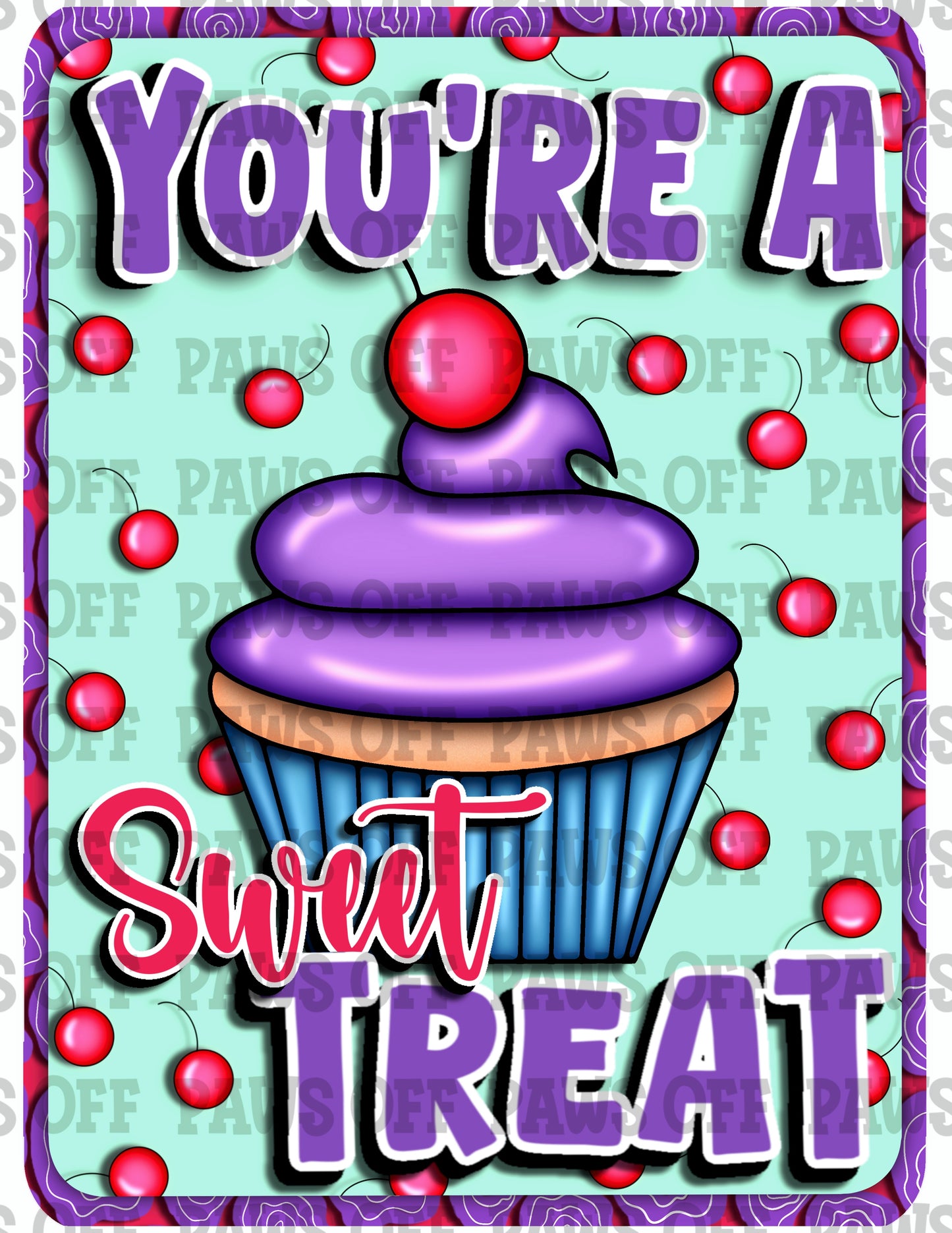 You’re A Sweet Treat Valentine - Valentine’s Day Card