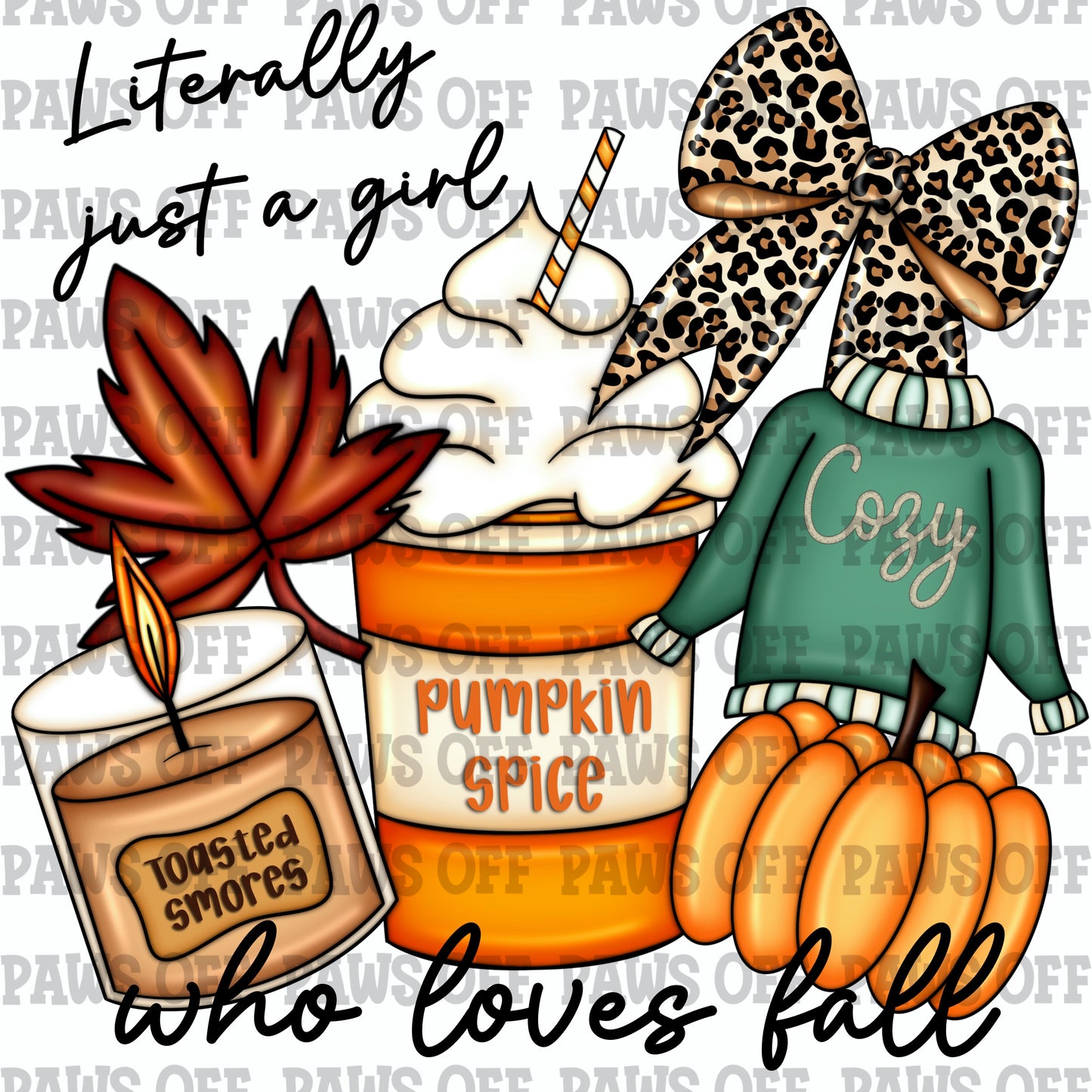 Literally Just A Girl Who Loves Fall PNG