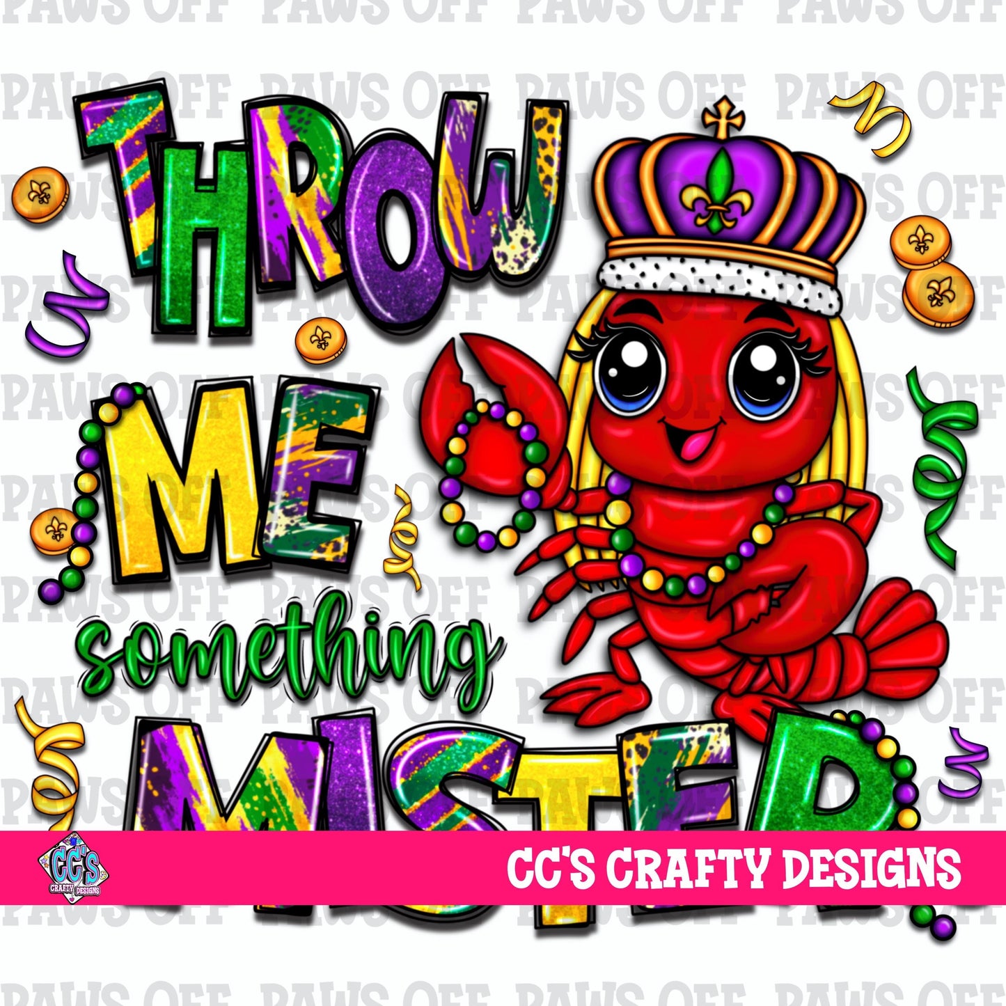 Throw Me Something Mister PNG