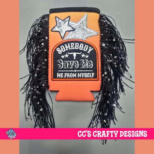 Glam Fringe Koozie – “Somebody Save Me From Myself” Slim Can