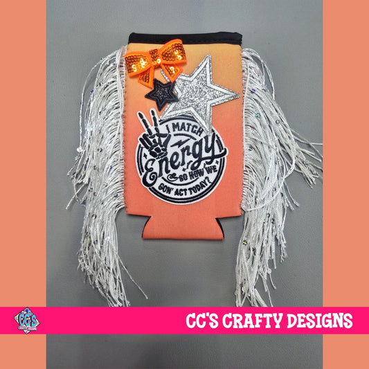 Glam Fringe Sequin  Koozie - “I Match Energy” Slim Can
