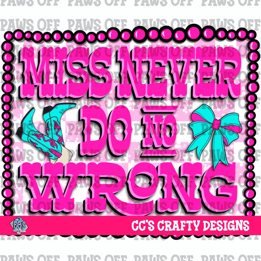 Miss Never Do No Wrong PNG