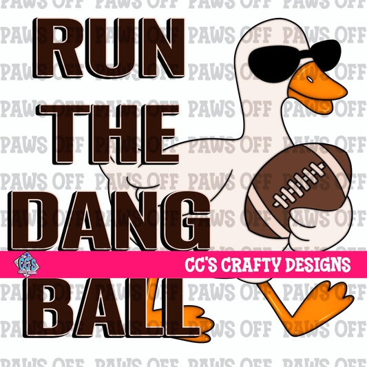 Run the Dang Ball Goose PNG